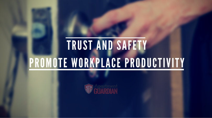 Trust and Safety Promote Workplace Productivity