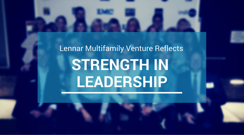 Lennar Multifamily Venture Reflects Strength in Leadership