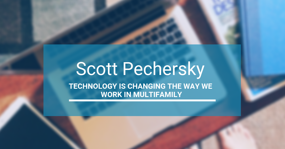 Technology is Changing the Way We Work in Multifamily