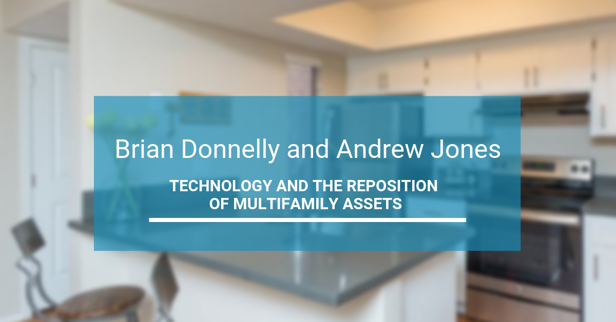 Technology and the Reposition of Multifamily Assets